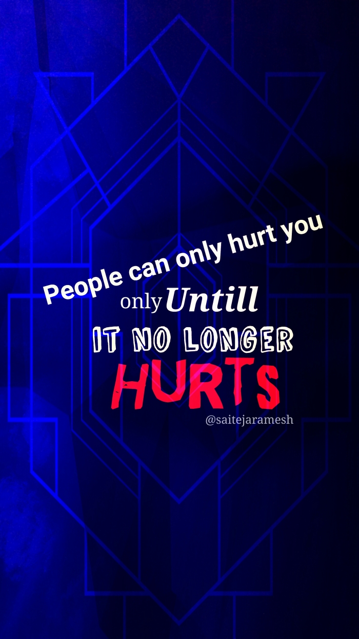 Be Strong because People wil hurt